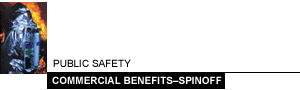 Public safety commercial benefits spinoff with photo of a person surrounded by flames dressed in Aerospace Design & Development, Inc.'s SCAMP. SCAMP is a self-contained breathing apparatus (SCBA) that uses supercritical cryogenic air