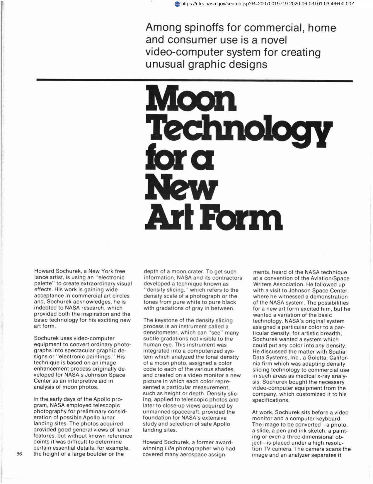 Moon Technology for a New Artform
